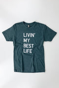 Best Life Tee